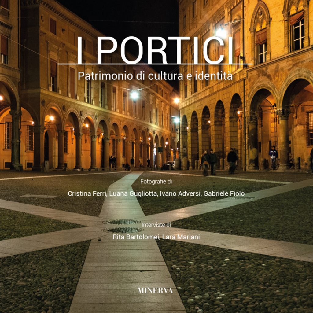 I portici patrimonio di cultura e identità- book